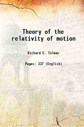 Imagen de archivo de Theory of the relativity of motion 1917 a la venta por Books Puddle