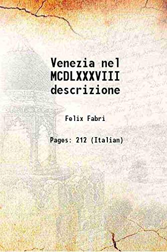 Beispielbild fr Venezia nel MCDLXXXVIII descrizione 1881 zum Verkauf von Books Puddle