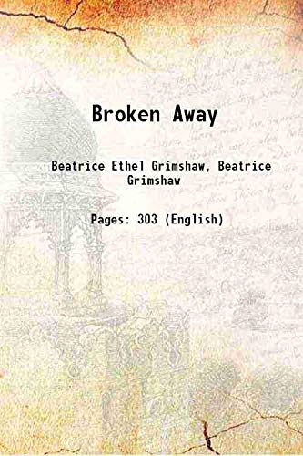 9789333494892: Broken Away 1897