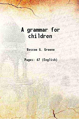 Imagen de archivo de A grammar for children 1835 a la venta por Books Puddle