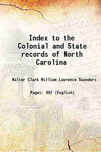 Stock image for Index to the Colonial and State records of North Carolina 1909 for sale by Books Puddle