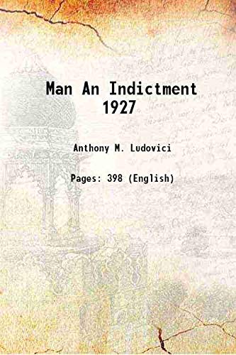 Imagen de archivo de Man An Indictment 1927 1927 a la venta por Books Puddle