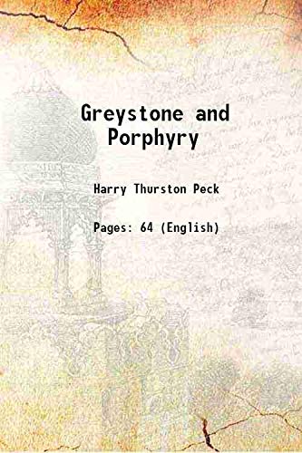 Stock image for Greystone and Porphyry 1899 for sale by Books Puddle