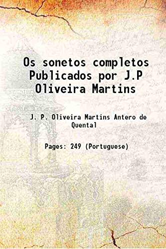 Beispielbild fr Os sonetos completos Publicados por J.P Oliveira Martins 1890 zum Verkauf von Books Puddle