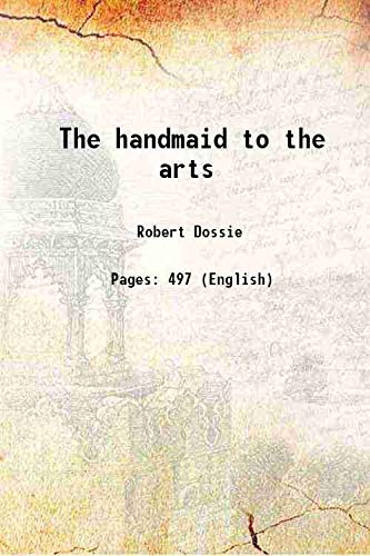 Stock image for The handmaid to the arts 1758 for sale by Books Puddle
