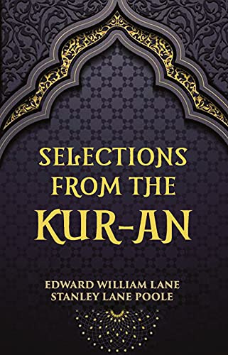 Imagen de archivo de Selections from the Kur-an 1879 [Hardcover] a la venta por Books Puddle