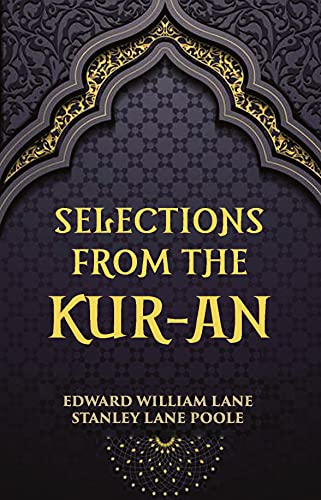 Stock image for Selections from the Kur-an 1879 [Hardcover] for sale by Books Puddle