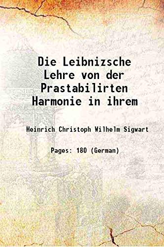 Imagen de archivo de Die Leibnizsche Lehre von der Prastabilirten Harmonie in ihrem 1822 [Hardcover] a la venta por Books Puddle