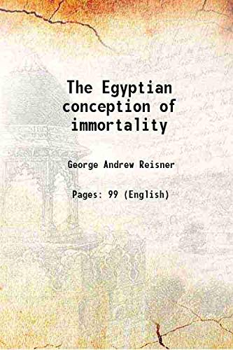 Imagen de archivo de The Egyptian conception of immortality [Hardcover] a la venta por Books Puddle