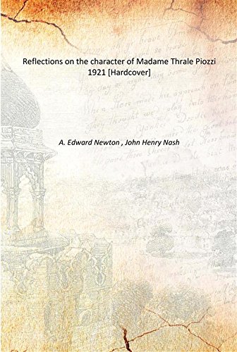 Stock image for Reflections on the character of Madame Thrale Piozzi 1921 [Hardcover] for sale by Books Puddle