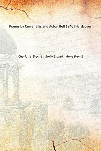 Stock image for Poems by Currer Ellis and Acton Bell 1846 [Hardcover] for sale by Books Puddle