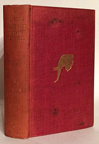 Imagen de archivo de The African Elephant And Its Hunters 1924 [Hardcover] a la venta por Books Puddle