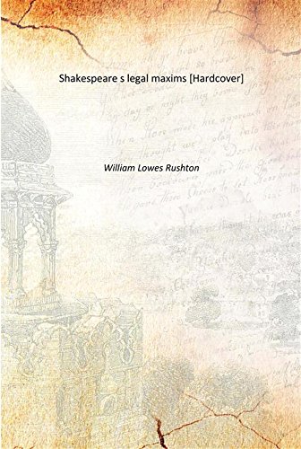Imagen de archivo de Shakespeare s legal maxims [Hardcover] a la venta por Books Puddle