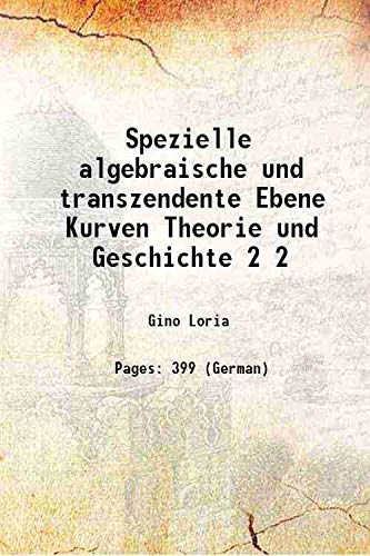 Imagen de archivo de Spezielle algebraische und transzendente Ebene Kurven Theorie und Geschichte Vol: 2 1911 [Hardcover] a la venta por Books Puddle