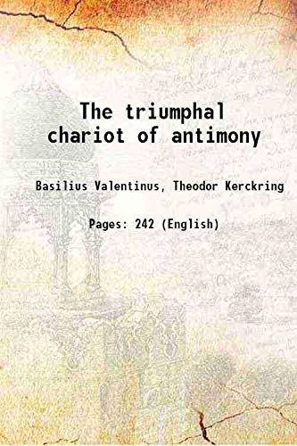 Beispielbild fr The triumphal chariot of antimony 1893 [Hardcover] zum Verkauf von Books Puddle