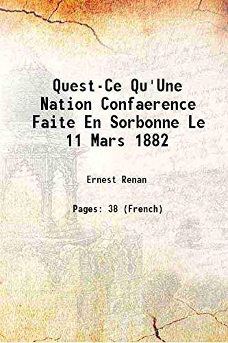 9789333615174: Quest-Ce Qu'Une Nation Confaerence Faite En Sorbonne Le 11 Mars 1882 [Hardcover] 1882 [Hardcover]