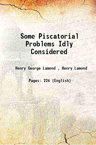 Imagen de archivo de Some Piscatorial Problems Idly Considered 1921 [Hardcover] a la venta por Books Puddle