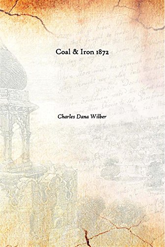 Beispielbild fr Coal & Iron 1872 zum Verkauf von Books Puddle
