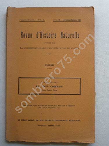 Stock image for Le loup commun canis lupus Linne Raymond Rollinat 1929 for sale by Books Puddle