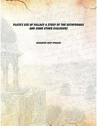 Stock image for Plato's use of fallacy a study of the Euthydemus and some other dialogues [Hardcover] for sale by Books Puddle