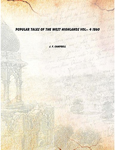 Stock image for Popular tales of the west Highlands Volume 4 1860 for sale by Books Puddle