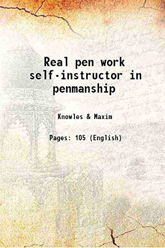 9789333630467: Real pen work self-instructor in penmanship 1881 [Hardcover]