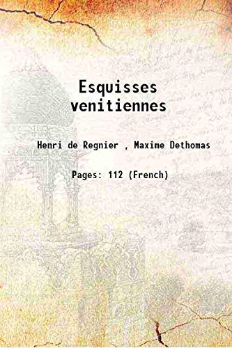 Stock image for Esquisses venitiennes 1906 [Hardcover] for sale by Books Puddle
