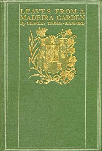 Stock image for Leaves from a Madeira garden 1910 [Hardcover] for sale by Books Puddle