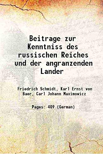 Stock image for Beitrage zur Kenntniss des russischen Reiches und der angranzenden Lander 1848 [Hardcover] for sale by Books Puddle