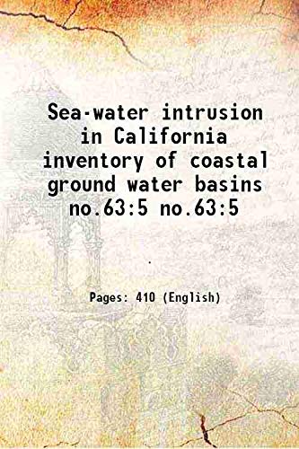 Beispielbild fr Sea-water intrusion in California inventory of coastal ground water basins Vol:- no.63:5 [Hardcover] zum Verkauf von Books Puddle