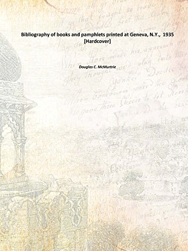 9789333645577: Bibliography of books and pamphlets printed at Geneva, N.Y., 1935 [Hardcover]