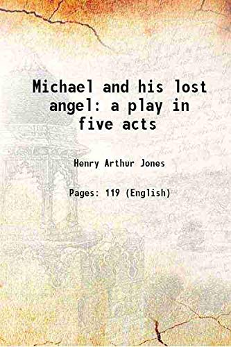 Imagen de archivo de Michael and his lost angel a play in five acts 1895 [Hardcover] a la venta por Books Puddle