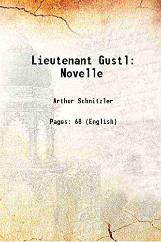 9789333658102: Lieutenant Gustl Novelle 1906 [Hardcover]