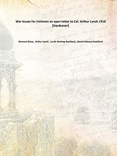 Imagen de archivo de War issues for Irishmen an open letter to Col. Arthur Lynch 1918 [Hardcover] a la venta por Books Puddle