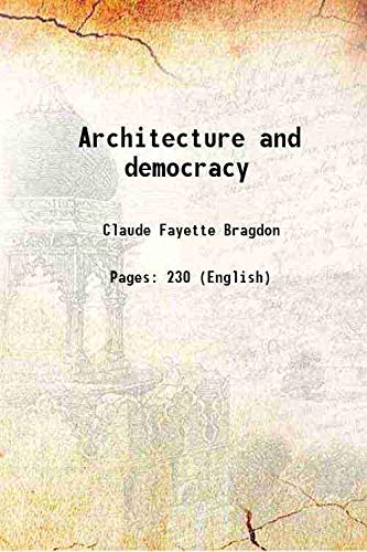 Imagen de archivo de Architecture and democracy 1918 [Hardcover] a la venta por Books Puddle