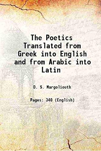 Imagen de archivo de The Poetics Translated from Greek into English and from Arabic into Latin 1911 [Hardcover] a la venta por Books Puddle