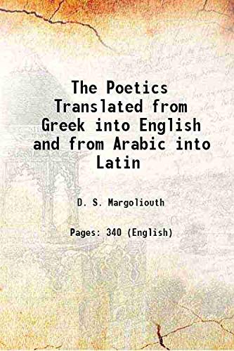 Stock image for The Poetics Translated from Greek into English and from Arabic into Latin 1911 [Hardcover] for sale by Books Puddle