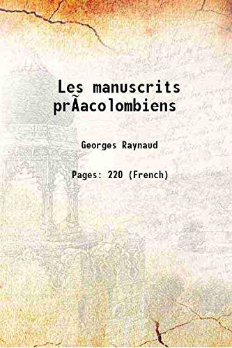9789333684514: Les manuscrits pracolombiens 1894 [Hardcover]