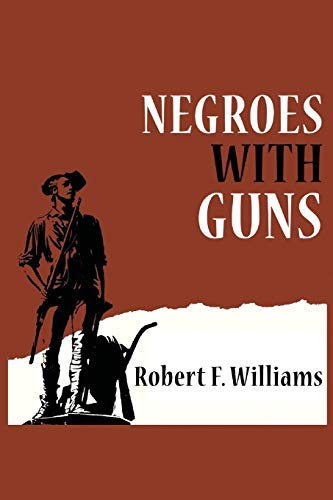 Imagen de archivo de Negroes with Guns a la venta por HPB-Diamond