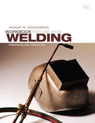 9789339204013: [(Welding : Principles and Practices)] [By (author) Edward R Bohnart] published on (May, 2011)