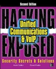 9789339204211: HACKING EXPOSED - UNIFIED COMMUNICATIONS AND VOIP SECURITY SECRETS AND SOLUTIONS 2ND EDITION