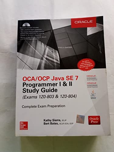9789339218447: Oca/ocp Java Se 7 Programmer I & Ii Study Guide (Exams 1z0-803 & 1z0-804) by Kathy Sierra (2014-07-31)