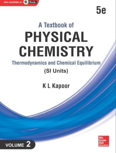 Stock image for A Textbook of Physical Chemistry:: Thermodynamics and Chemical Equilibrium (Si Unit), Vol. 2, 5e for sale by HPB-Red