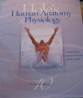 Stock image for HOLE*S HUMAN ANATOMY AND PHYSIOLOGY, INDIAN EDITION for sale by dsmbooks