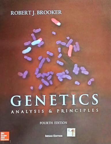 9789339221812: GENETICS ANALYSIS AND PRINCIPLES, 4TH EDN