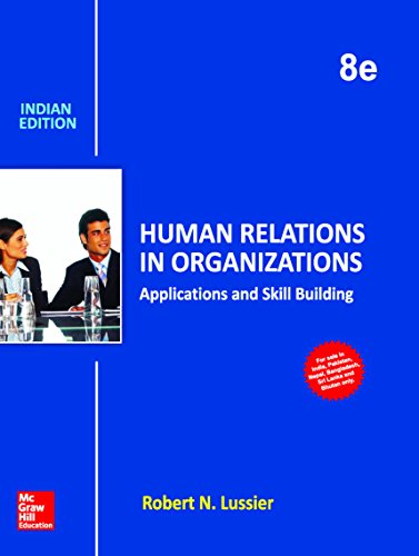 9789339223175: Human Relations In Organizations: Applications And Skill Building (English) 8 Edition