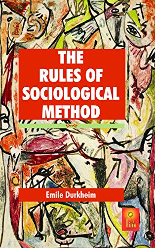 9789350009536: The Rules of Sociological Method [Hardcover] Emile Durkheim