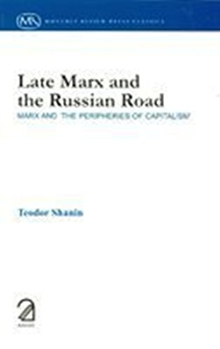 Beispielbild fr Late Marx and the Russian Road zum Verkauf von Majestic Books