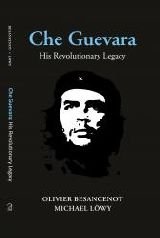 Beispielbild fr Che Guevara. His Revolutionary Legacy zum Verkauf von Arapiles Mountain Books - Mount of Alex