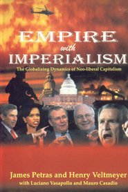 Stock image for Empire With Imperialism; The Globalizing Dynamics of Neo-Liberal Capitalism for sale by dsmbooks